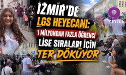 İzmir’de LGS heyecanı: 1 milyondan fazla öğrenci lise sıraları için ter döküyor