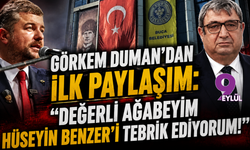 Görkem Duman’dan ilk paylaşım: "Değerli ağabeyim Hüseyin Benzer'i tebrik ediyorum!"