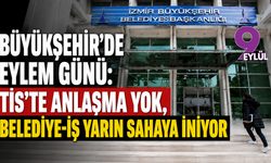 Büyükşehir’de eylem günü: TİS’te anlaşma yok, Belediye-İş yarın sahaya iniyor
