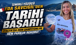 İzmirli yüzücü Eda Savcıgil'den tarihi başarı