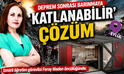 Deprem sonrası barınmaya "katlanabilir" çözüm