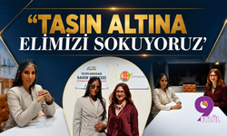 ‘Taşın altına elimizi sokuyoruz’