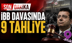 İBB davasında 9 tahliye: Mahkemeden kritik karar