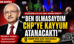 Kılıçdaroğlu: Görevi kabul etmeseydim CHP’ye kayyum atanacaktı