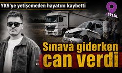 Gaziantep’te YKS yolunda facia: Sınava yetişmeye çalışan genç hayatını kaybetti