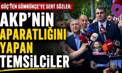 Güç’ten Gümrükçe’ye sert sözler; AKP’nin aparatlığını yapan temsilciler