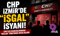 CHP İzmir’de "işgal" isyanı: Eski ilçe başkanlarından "butlan" yönetimine ortak bildiri