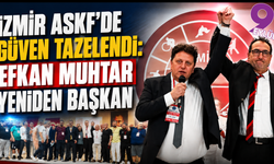 İzmir ASKF’de güven tazelendi: Efkan Muhtar yeniden başkan