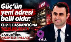 Güç’ün yeni adresi belli oldu: CHP il Başkanlığına yakın bir nokta