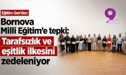 Eğitim-Sen’den Bornova Milli Eğitim’e tepki: Tarafsızlık ve eşitlik ilkesini zedeleniyor