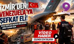İzmir’den Venezuela’ya şefkat eli