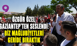 Özgür Özel Gaziantep'ten seslendi: Biz mağlubiyetleri geride bıraktık