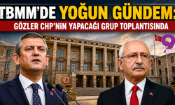 TBMM'de yoğun gündem: Gözler Kılıçdaroğlu’nun yapacağı grup toplantısında