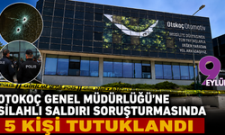 Otokoç Genel Müdürlüğü'ne silahlı saldırı soruşturmasında önemli gelişme: 5 kişi tutuklandı