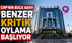 CHP'nin Buca adayı 'Benzer': Kritik oylama başlıyor