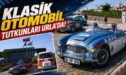 Klasik otomobil tutkunları Urla'da!