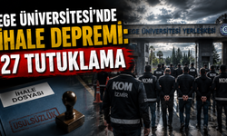 Ege Üniversitesi’nde dev yolsuzluk operasyonu: 27 tutuklama