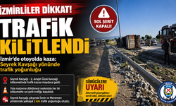 İzmirliler dikkat! Kaza var! 2 kilometre konvoy oluştu