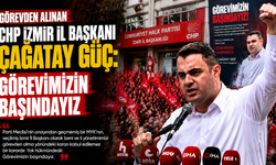 Görevden alınan Çağatay Güç’ten ilk açıklama: “Görevimizin başındayız”