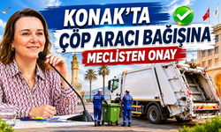 Konak'ta çöp aracı bağışına meclisten onay