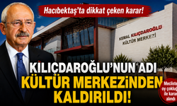 Hacıbektaş'ta dikkat çeken karar: Kılıçdaroğlu'nun adı kültür merkezinden kaldırıldı