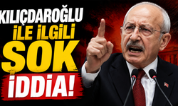 Kılıçdaroğlu ile ilgili müthiş iddia!