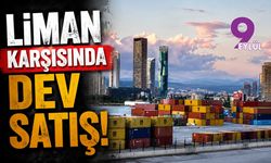 Alsancak Limanı karşısında asırlık yağcıdan dev satış
