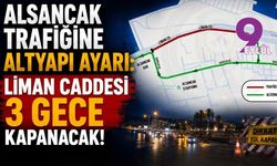 Alsancak trafiğine altyapı ayarı: Liman Caddesi 3 gece boyunca Bornova yönüne kapatılıyor