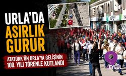 Urla'da asırlık gurur