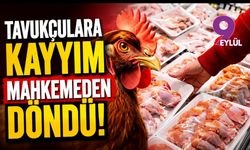 Tavukçulara kayyım mahkemeden döndü