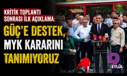 Kritik toplantı sonrası ilk açıklama: Güç'e destek, MYK kararını tanımıyoruz