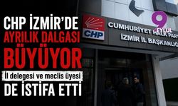 CHP İzmir’de ayrılık dalgası büyüyor: İl delegesi ve meclis üyesi de istifa etti