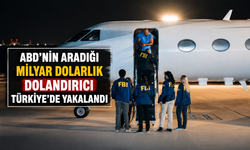ABD'nin aradığı milyar dolarlık dolandırıcı Türkiye'de yakalandı