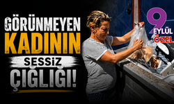 Görünmeyen kadının sessiz çığlığı!