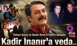 Türkan Şoray ve Soner Arıca 9 Eylül'e konuştu: Kadir İnanır'a veda...