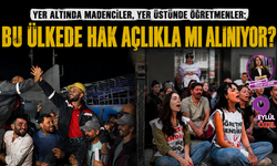 Yer altında madenciler, yer üstünde öğretmenler: Bu ülkede hak açlıkla mı alınıyor?