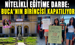 Nitelikli eğitime darbe: Buca'nın birincisi kapatılıyor