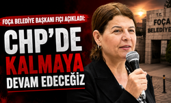 Foça Belediye Başkanı Fıçı açıkladı: CHP’de kalmaya devam edeceğiz