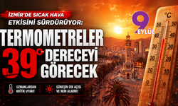 İzmir’de sıcak hava etkisini sürdürüyor: Termometreler 39 dereceyi görecek