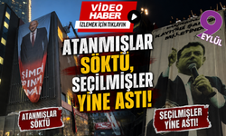 Atanmışlar söktü, seçilmişler astı