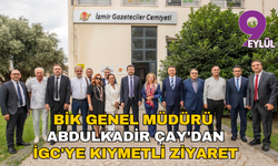 BİK Genel Müdürü Abdulkadir Çay'dan İGC'ye kıymetli ziyaret