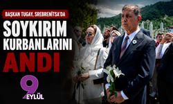 Başkan Tugay, Srebrenitsa’da soykırım kurbanlarını andı