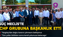 Güç Meclis’te CHP grubuna başkanlık etti: Yargıtay'dan doğru kararın çıkmasını bekliyoruz