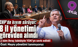CHP'de kıyım sürüyor: 8 il yönetimi görevden alındı, 2 isim ihraç talebiyle YDK'ye sevk edildi!