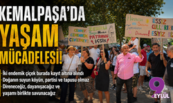 Kemalpaşa’da yaşam mücadelesi: Doğanın suyun köyün, partisi ve tapusu olmaz