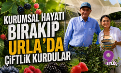Kurumsal Hayatı Bırakıp Urla’da Çiftlik Kurdular