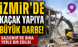 İzmir’de imar mevzuat aykırılığına taviz yok