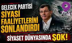 Siyaset dünyasında şok! Gelecek Partisi feshedildi