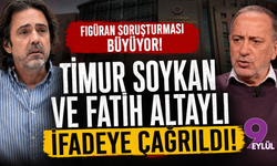 Figüran Soruşturması Büyüyor: Timur Soykan Ve Fatih Altaylı İfadeye Çağrıldı!