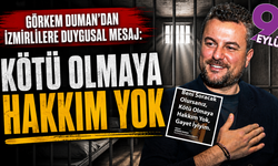 Görkem Duman’dan cezaevinden mesaj: “Kötü olmaya hakkım yok”